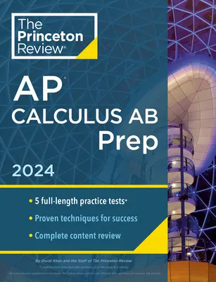 Princeton Review AP Calculus AB Prep, 10th Edition: 5 praktických testov + kompletný prehľad obsahu + stratégie a techniky - Princeton Review AP Calculus AB Prep, 10th Edition: 5 Practice Tests + Complete Content Review + Strategies & Techniques