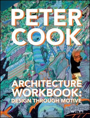 Pracovný zošit o architektúre: Dizajn prostredníctvom motívov - Architecture Workbook: Design Through Motive