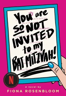 Na moju Bat Mitzvah ťa nepozývame! - You Are So Not Invited to My Bat Mitzvah!