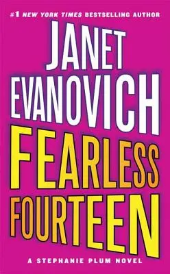 Nebojácna štrnástka: Stephanie Plumová - Fearless Fourteen: A Stephanie Plum Novel