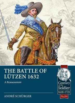 Bitka pri Lutzene 1632: prehodnotenie - The Battle of Ltzen 1632: A Reassessment