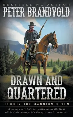 Drawn and Quartered: Klasická westernová séria - Drawn and Quartered: Classic Western Series