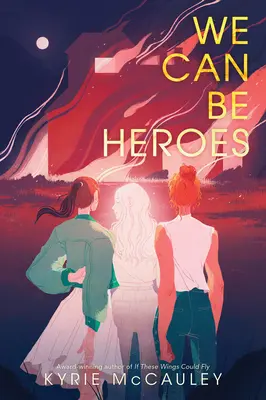 Môžeme byť hrdinami - We Can Be Heroes