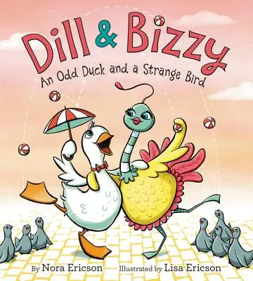 Dill & Bizzy: Zvláštna kačka a zvláštny vták - Dill & Bizzy: An Odd Duck and a Strange Bird