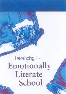 Rozvoj emocionálne gramotnej školy - Developing the Emotionally Literate School