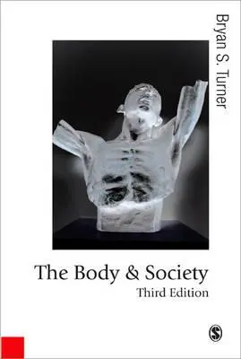 Telo a spoločnosť - The Body and Society