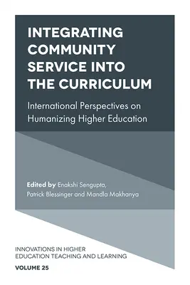 Integrácia komunitnej práce do učebných osnov: Medzinárodné perspektívy humanizácie vysokoškolského vzdelávania - Integrating Community Service Into the Curriculum: International Perspectives on Humanizing Higher Education