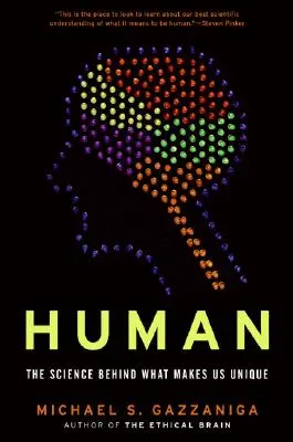 Človek: Veda o tom, čo nás robí jedinečnými - Human: The Science Behind What Makes Us Unique