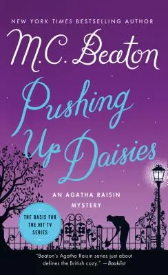 Stláčanie sedmokrások - Záhada Agathy Raisinovej - Pushing Up Daisies - An Agatha Raisin Mystery