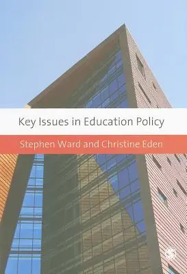 Kľúčové otázky vzdelávacej politiky - Key Issues in Education Policy