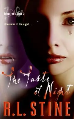 Nebezpečné dievčatá #2: Chuť noci - Dangerous Girls #2: The Taste of Night