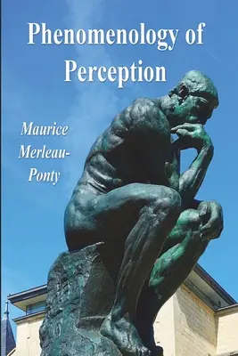 Fenomenológia vnímania - Phenomenology of Perception