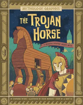 Trójsky kôň: Moderný grafický grécky mýtus - The Trojan Horse: A Modern Graphic Greek Myth