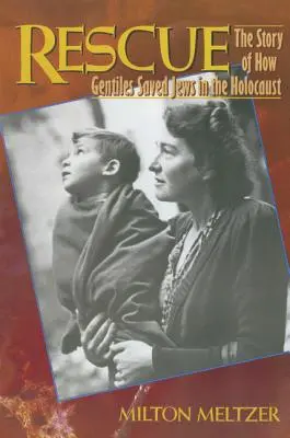 Záchrana: Príbeh o tom, ako nežidia zachraňovali Židov počas holokaustu - Rescue: The Story of How Gentiles Saved Jews in the Holocaust