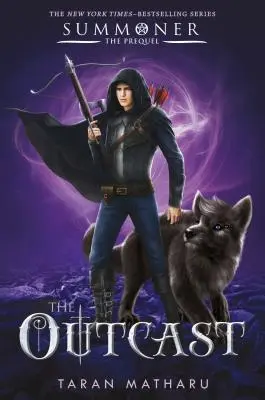 Vydedenec: Prequel k trilógii o Zaklínačovi - The Outcast: Prequel to the Summoner Trilogy