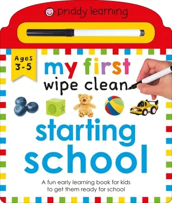 Priddy Learning: Moje prvé utieranie Čistý začiatok školy: Zábavná knižka pre ranné učenie - Priddy Learning: My First Wipe Clean Starting School: A Fun Early Learning Book