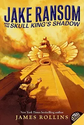 Jake Ransom a tieň kráľa lebiek - Jake Ransom and the Skull King's Shadow