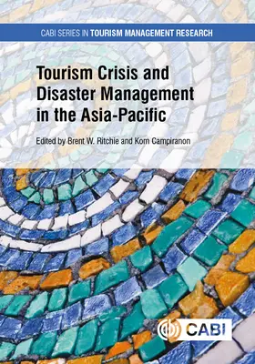 Krízový manažment cestovného ruchu a riadenie katastrof v ázijsko-tichomorskom regióne - Tourism Crisis and Disaster Management in the Asia-Pacific