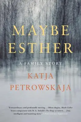 Možno Esther: Ester: Rodinný príbeh - Maybe Esther: A Family Story
