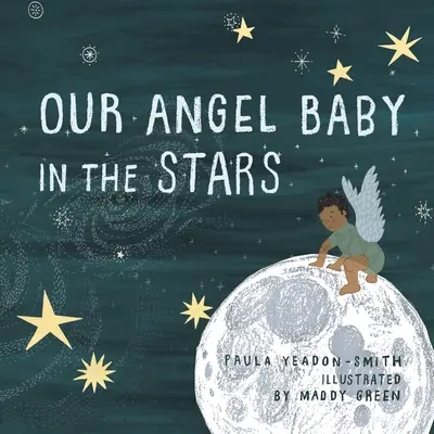 Naše anjelské dieťa vo hviezdach - Our Angel Baby in the Stars