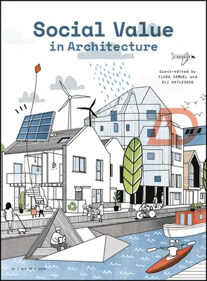 Spoločenská hodnota v architektúre - Social Value in Architecture