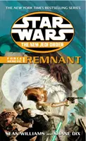 Star Wars: Nový rád Jediov - Kacír Sily I. Pozostatok - Star Wars: The New Jedi Order - Force Heretic I Remnant