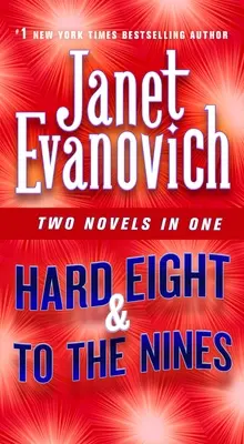 Ťažká osmička a na deväť: Dva romány v jednom - Hard Eight & to the Nines: Two Novels in One