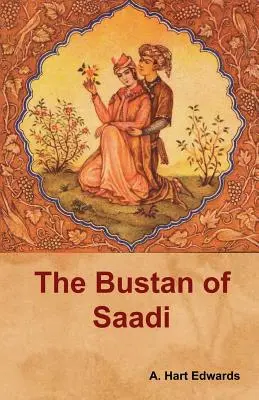 Bustan v Saadí - The Bustan of Saadi