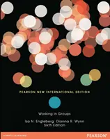 Práca v skupinách - Pearson New International Edition - Working in Groups - Pearson New International Edition