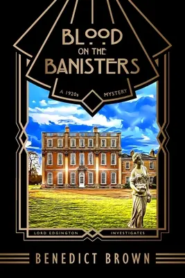 Krv na zábradlí: Záhada z 20. rokov minulého storočia - Blood on the Banisters: A 1920s Mystery