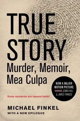 True Story Tie-In Edition: Zlodejka zlodejov: Vražda, memoáre, Mea Culpa - True Story Tie-In Edition: Murder, Memoir, Mea Culpa