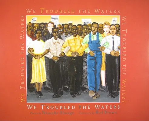 Rozbúrali sme vody - We Troubled the Waters