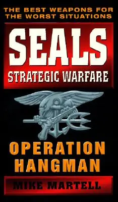 Strategická vojna Seals: Operácia Hangman - Seals Strategic Warfare: Operation Hangman