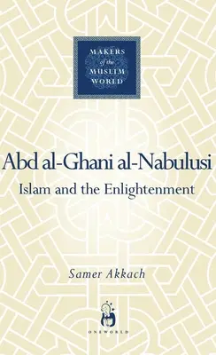 'Abd Al-Ghani Al-Nabulusi: Islam a osvietenstvo - 'Abd Al-Ghani Al-Nabulusi: Islam and the Enlightenment