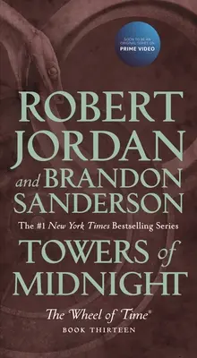 Veže polnoci: Trinásta kniha Kola času - Towers of Midnight: Book Thirteen of the Wheel of Time