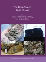 Beau Street, Bath Hoard - The Beau Street, Bath Hoard