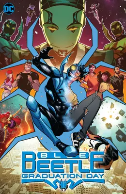 Modrý chrobák: Deň maturity - Blue Beetle: Graduation Day