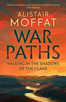 Vojnové cesty: Kráčanie v tieni klanov - War Paths: Walking in the Shadows of the Clans