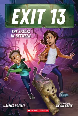 Priestory medzi nimi (Exit 13, kniha 2) - The Spaces in Between (Exit 13, Book 2)