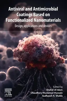 Antivírusové a antimikrobiálne povlaky na báze funkcionalizovaných nanomateriálov: Dizajn, aplikácie a zariadenia - Antiviral and Antimicrobial Coatings Based on Functionalized Nanomaterials: Design, Applications, and Devices