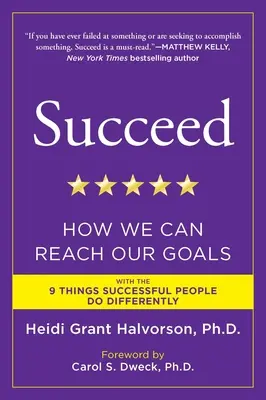 Úspech: Ako môžeme dosiahnuť svoje ciele - Succeed: How We Can Reach Our Goals
