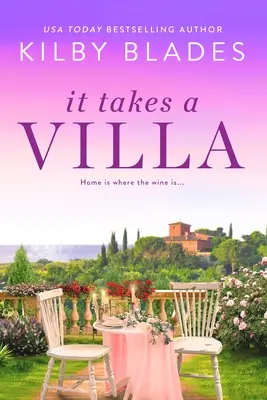 Je potrebná vila - It Takes a Villa