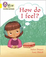 Ako sa cítim? - Pásmo 03/žltá - How do I feel? - Band 03/Yellow