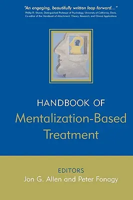 Príručka liečby založenej na mentalizácii - The Handbook of Mentalization-Based Treatment