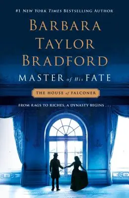 Pán svojho osudu: román z rodu Falconerovcov - Master of His Fate: A House of Falconer Novel
