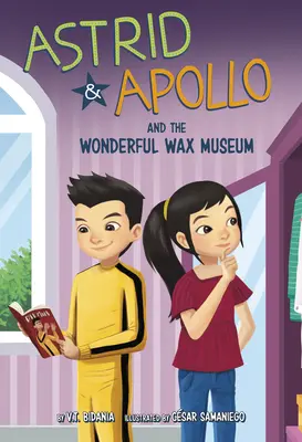 Astrid a Apollo a úžasné múzeum voskových figurín - Astrid and Apollo and the Wonderful Wax Museum