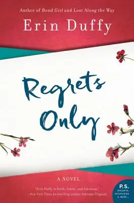 Len ľútosť - Regrets Only