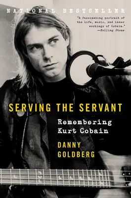 Služba služobníkovi: Spomienka na Kurta Cobaina - Serving the Servant: Remembering Kurt Cobain