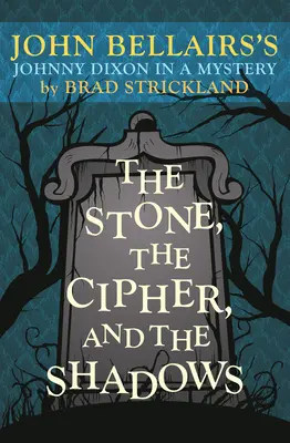 Kameň, šifra a tiene - The Stone, the Cipher, and the Shadows