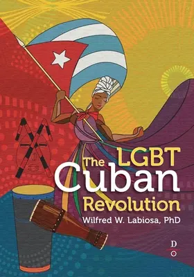 Lgbt kubánska revolúcia - The Lgbt Cuban Revolution
